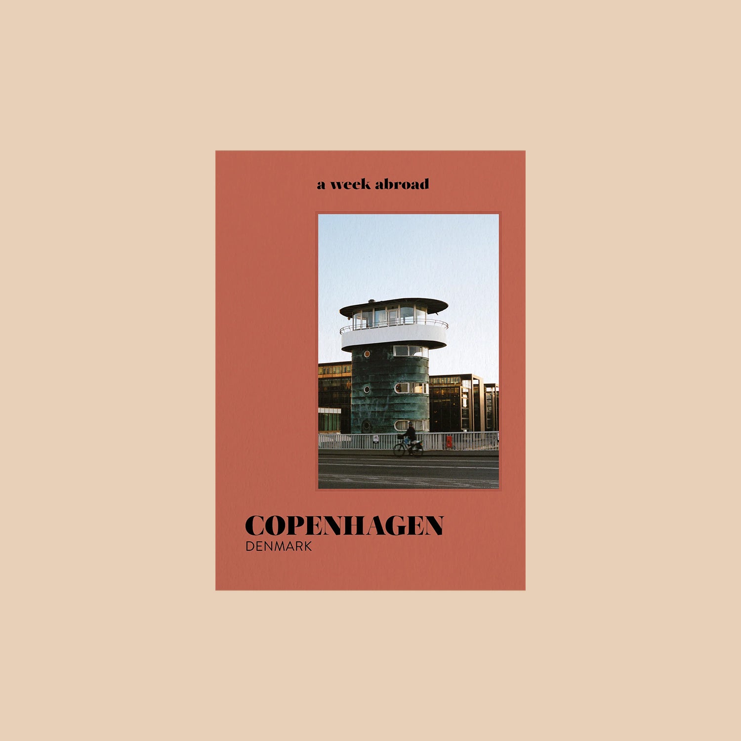 A Week Abroad : Copenhague